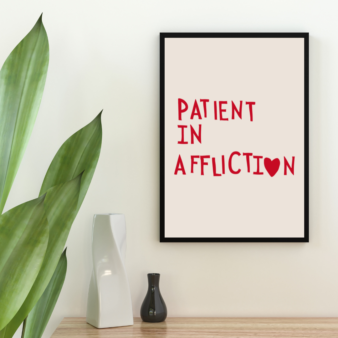 affiche citation motivante "patient in affliction" rouge et beige