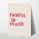 affiche citation motivante "faithful in prayer" rouge et beige
